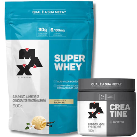 Kit Super Whey Proteína Concentrada 900g + Creatina Pura Monohidratada100g Max Titanium